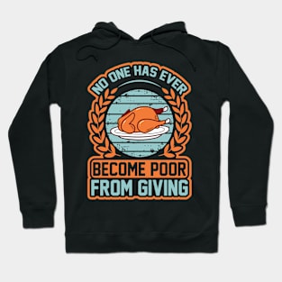 No One Has Ever Become Poor From Giving T Shirt For Women Men Hoodie